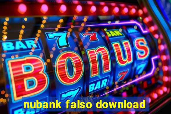 nubank falso download